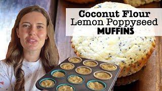 Coconut Flour Lemon Poppyseed Muffins