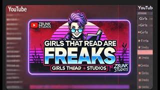 *Girls that read are freaks* !!! ZBS podcast ep 40