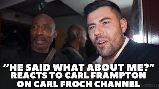 ‘WHY SAY THAT, I’VE NEVER SPOKE TO HIM’ REACTION TO CARL FROCH INTERVIEW  Ben Shalom & Johnny Nelson