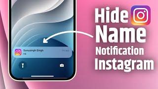 How To Hide Name On Instagram Notifications On iPhone | Hide Name Notification Isntagram On iPhone |