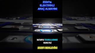 Elektrikli Araç Almayın! 2025'te Her Şey Değişiyor! #tesla #byd #togg #chery #mg #catl #teslamodely