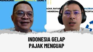 INDONESIA GELAP PAJAK MENGUAP