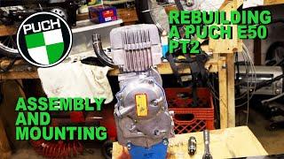 How to rebuild a Puch E50 Moped Engine PT 2 (Assembly crank bearings and Mounting)