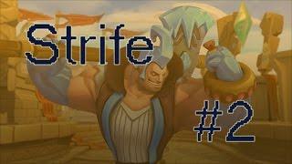 Strife Ep 2 - Ace