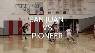 Spartan Sports- Varsity Basketball - San Juan vs Pioneer