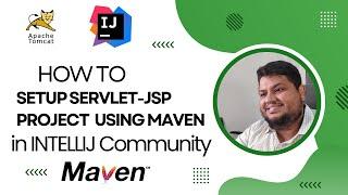 SETUP Servlet-JSP Project in IntelliJ Community Edition in 10 MINUTES!