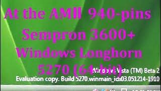 Installation of the "Windows Longhorn 5270 (64-bit)"  by  "AMⅡ (940 pins) Sempron 3600+"