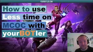 How To Use Less Time On MCOC With yourBOTler