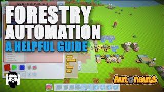 Autonauts - Forestry Automation - A Helpful Guide | OneLastMidnight