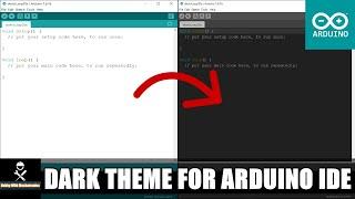 How to Download and Install Arduino IDE Dark Theme