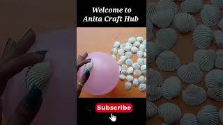 Unique craft using waste Balloon and Seashells | craft shorts | @AnitaCraftHub
