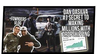 How Dan DaSilva Became A Multi-Millionaire DROPSHIPPING + FOWNDERS - Gerard Adams & Eric Thomas