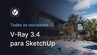 Migrando para o VRAY 3.4 p/ SKETCHUP - TUTORIAL COMPLETO