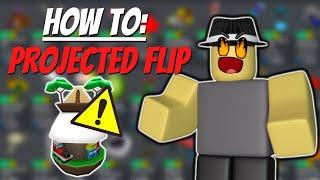 How to FLIP PROJECTED items!