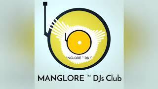 MANGALORE DJ'S CLUB (DJ LOKA)