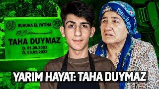 YARIM KALAN HİKAYE "Taha Duymaz" #Deprem