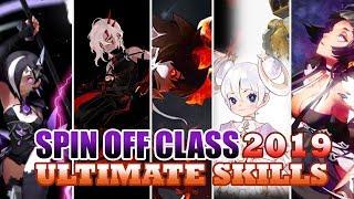 All Spin Off Classes Ultimate Skills Dragon Nest Sea 2019