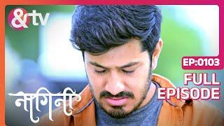 Suraksha Kawach किसने बनाया है ? |Nagini|Full Ep 103|24Sep22| Trishool, Adishesha|@andtvchannel