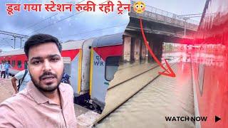 Ashram Express train Stuck due to Heavy rain 