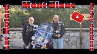 Harley Davidson.Tour du Mt Blanc. Luc Motard.