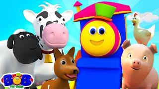 Bob The Train Went to The Farm + More Nursery Rhymes & Cartoon Videos for Kids