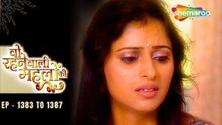 Woh Rehne Waali Mehlon Ki | Final Episode - 1383 To 1387 | Parivaar Hua Ek Saath | Hindi Tv Serial