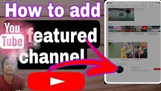 How to add featured channel on YouTube 2022