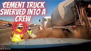 Cement truck swerved into a crew - Bad drivers & Driving fails -learn how to drive #1365