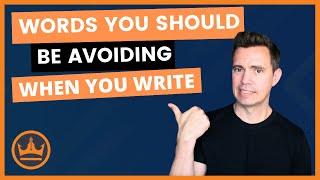 Words to Avoid in Your Writing