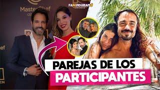 PAREJAS DE LOS PARTICIPANTES DE MASTER CHEF CELEBRITY.