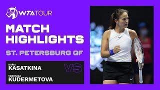 Daria Kasatkina vs. Veronika Kudermetova | 2021 St. Petersburg Quarterfinals | WTA Match Highlights