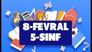 5-SINF 8-FEVRAL ONLINE MAKTAB ONLINE DARSLAR