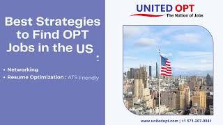 OPT Graduate Students | Best Time to Apply for OPT Jobs on F1 Visa in the USA | United OPT