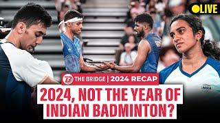 LIVE| 2024 Recap| Celebrations and Challenges| Indian Badminton Year in Review | The Bridge