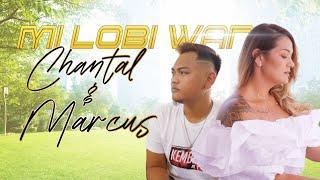 Mi Lobi Wan - Chantal & Marcus