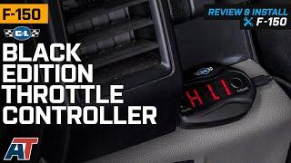 2011-2020 F-150 C&L Black Edition Throttle Controller Review & Install