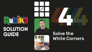 SOLVE LAYER ONE – Step 3: Solve The White Corners