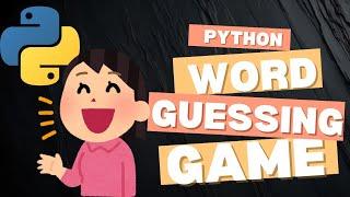 Build A Word Guessing Game in Python | Python Beginner Project #pythonforbeginners #python