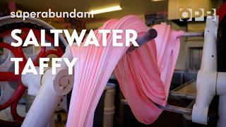 Saltwater taffy making inside a longtime Oregon coast family candy shop | Superabundant