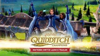 Harry Potter: Quidditch Champions - Nintendo Switch Launch Trailer