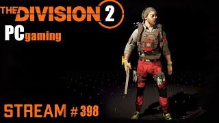 Division 2 stream:  Немного ПВЕ и потом Тёмная зона / PVP / PVE #PCgaming