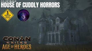 Conan Exiles: House of Cuddly Horrors (Featuring CuddleMonster86)