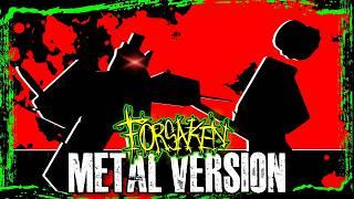 Meet Your Making | FORSAKEN | Original Soundtrack Metal Cover