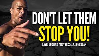 IGNORE THE NOISE, FOCUS AND EXECUTE! - David Goggins, Frisella, Joe Rogan - Motivational Speech 2021