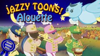 Alouette | Jazzy Toons | Award Winning Children's Music by the Mother Goose Jazz Band