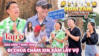 Cười Ra Nước Mắt Khi Bảo Liêm, Hoài Tâm Đi Chùa Xin Xăm Lấy Vợ | Hoài Tâm Phiêu Lưu Ký Tập 6