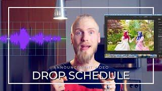 Drop Schedule Announcement