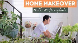 Home Makeover with 100+ Houseplants | Living with Plants