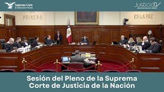 Sesión del Pleno de la Suprema Corte de Justicia de la Nación 28 de noviembre 2024