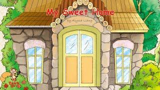 A children's song: "My Sweet Home" by Alyssa Liang